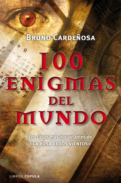 100 enigmas del mundo de Bruno Cardeñosa