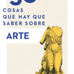 50 cosas que hay que saber sobre arte de Susie Hodge