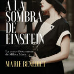 A la sombra de Einstein de Marie Benedict