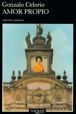 Amor propio de Gonzalo CelorioGonzalo Celorio