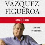 Anaconda de Alberto Vázquez-Figueroa