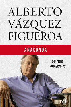 Anaconda de Alberto Vázquez-Figueroa