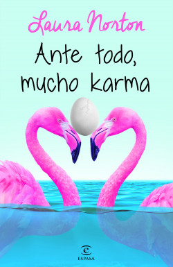 Ante todo, mucho karma de Laura NortonLaura Norton