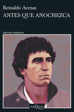 Antes que anochezca de Reinaldo Arenas