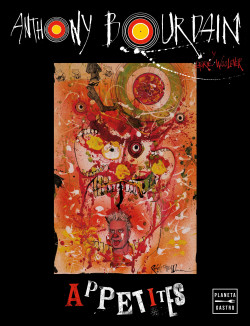 Appetites de Anthony Bourdain