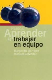 Aprender a trabajar en equipo de Margarita MartínezMaribel Salvador