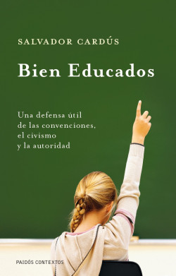 Bien educados de Salvador Cardús
