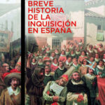 Breve historia de la Inquisición en España de Joseph Pérez
