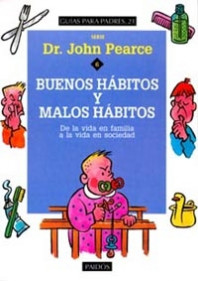 Buenos hábitos y malos hábitos de John Pearce