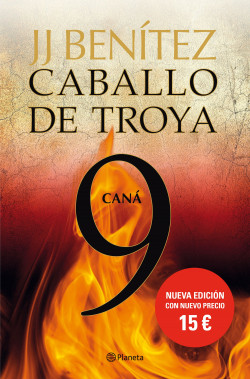 Caná. Caballo de Troya 9 de J. J. Benítez