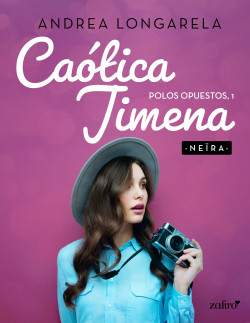 Caótica Jimena. Polos opuestos, 1 de Andrea Longarela