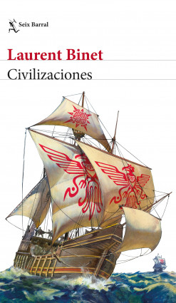 Civilizaciones de Laurent BinetLaurent Binet