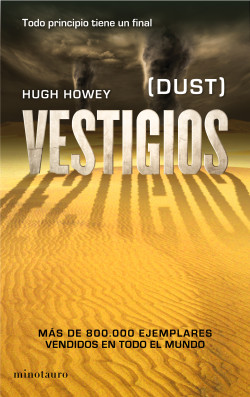 Crónicas del Silo nº 03/03 Vestigios de Hugh Howey