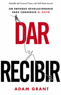 «Dar y recibir», de Adam Grant
