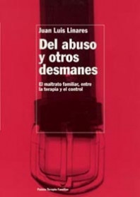 Del abuso y otros desmanes de Juan Luis Linares