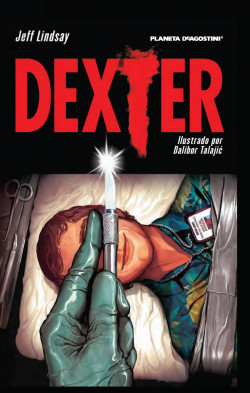 Dexter nº 01/02 (novela gráfica) de Jeff Lindsay