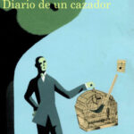 Diario de un cazador de Miguel DelibesMiguel Delibes
