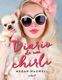 Diario de una chirli de Megan Maxwell