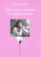 Diario poco decente de una jovencita de Jacques Cellard