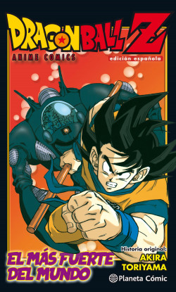 Dragon Ball Z Anime Comic El hombre más fuerte del mundo de Akira Toriyama