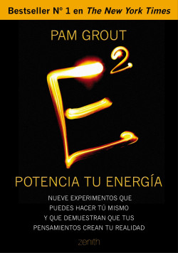 E al cuadrado. Potencia tu energía de Pam Grout