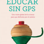 Educar sin GPS de Ares González