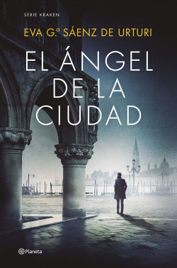 El Ángel de la Ciudad de Eva García Sáenz de Urturi