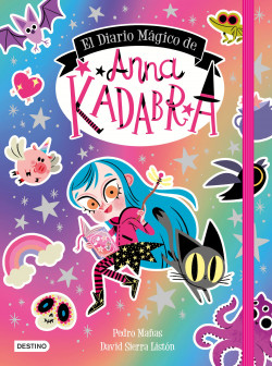 El Diario Mágico de Anna Kadabra de Pedro MañasDavid Sierra Listón