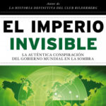 El Imperio Invisible de Daniel Estulin