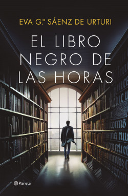 El Libro Negro de las Horas de Eva García Sáenz de Urturi