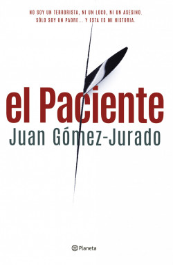 El Paciente de Juan Gómez-Jurado