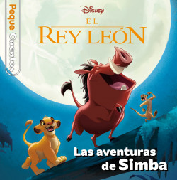 El Rey León. Las aventuras de Simba. Pequecuentos de Disney