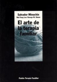 El arte de la terapia familiar de Salvador Minuchin