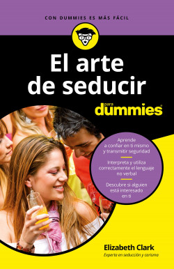 El arte de seducir para Dummies de