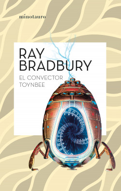 El convector Toynbee de Ray Bradbury