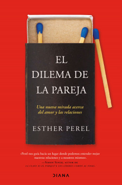El dilema de la pareja de Esther Perel