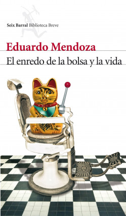 El enredo de la bolsa y la vida de Eduardo MendozaEduardo Mendoza