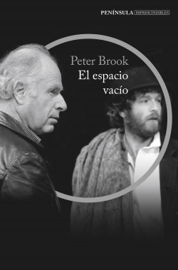 El espacio vacío de Peter Brook