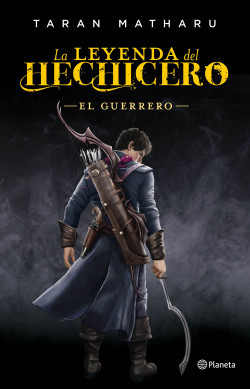 El guerrero (Serie La leyenda del hechicero 2) de Taran Matharu