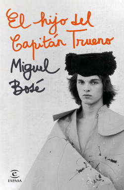 El hijo del Capitán Trueno de Miguel Bosé