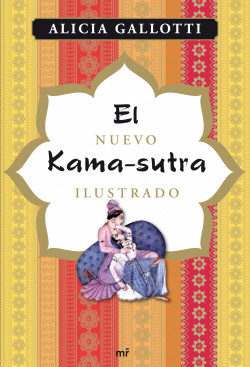 El nuevo Kama-sutra ilustrado de Alicia Gallotti