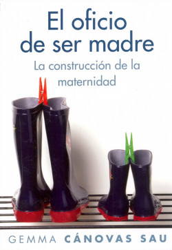 El oficio de ser madre de Gemma Cánovas