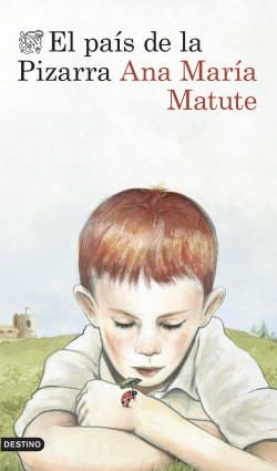 El país de la Pizarra de Ana María MatuteAna María Matute