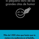 El pequeño libro de las grandes citas de humor de Gregorio Doval Huecas