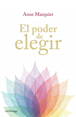 El poder de elegir de Annie Marquier