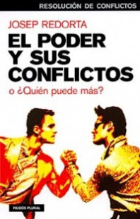 El poder y sus conflictos de Josep Redorta