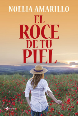 El roce de tu piel de Noelia Amarillo