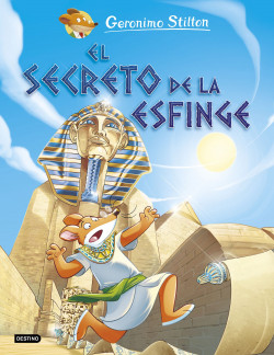El secreto de la esfinge, de Gerónimo Stilton