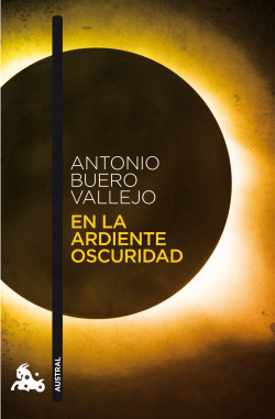 En la ardiente oscuridad de Antonio Buero Vallejo