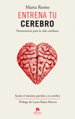 Entrena tu cerebro de Marta Romo Vega